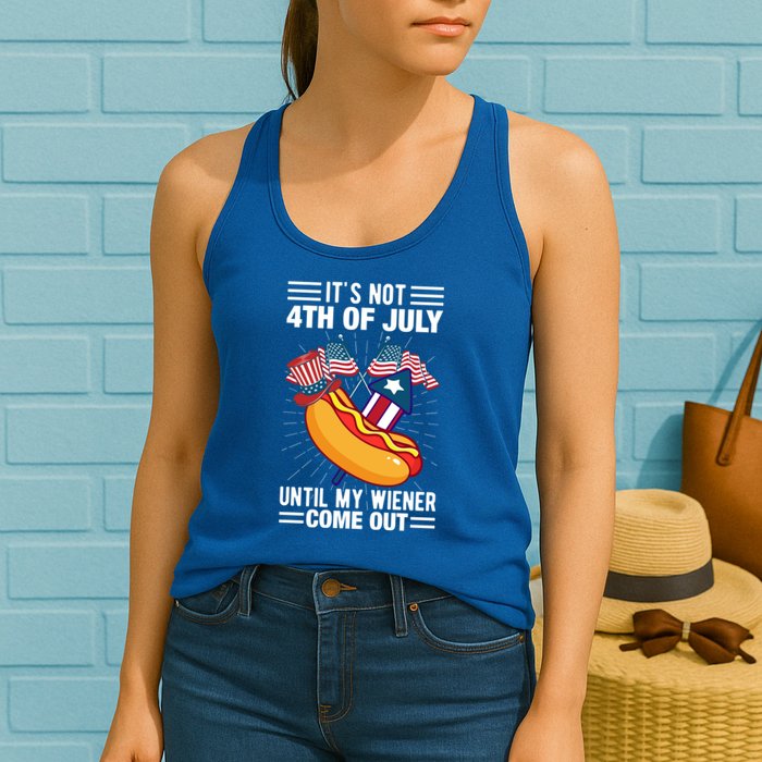 Its Not 4th Of July Until My Wiener Comes Out Funny HotDog Womens Tank Top