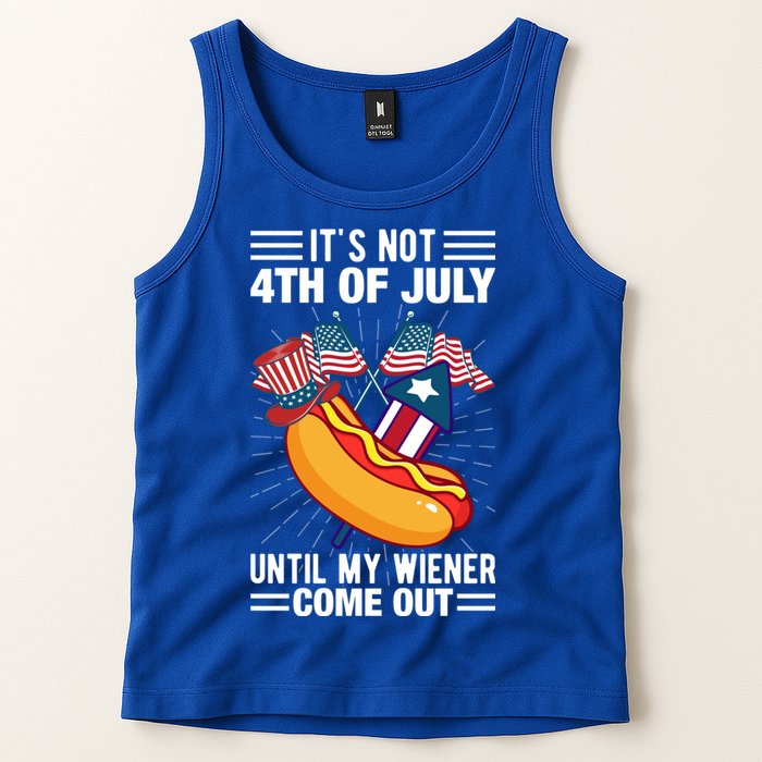Its Not 4th Of July Until My Wiener Comes Out Funny HotDog Tank Top