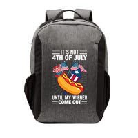 Its Not 4th Of July Until My Wiener Comes Out Funny HotDog Vector Backpack