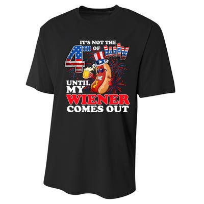 Its Not 4th Of July Until My Weiner Comes Out Performance Sprint T-Shirt