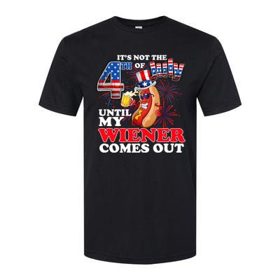 Its Not 4th Of July Until My Weiner Comes Out Softstyle® CVC T-Shirt