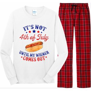 ItS Not 4th Of July Until My Wiener Comes Out Long Sleeve Pajama Set