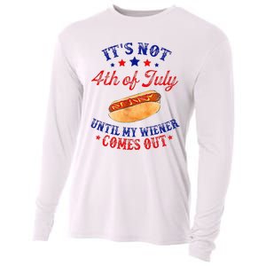 ItS Not 4th Of July Until My Wiener Comes Out Cooling Performance Long Sleeve Crew