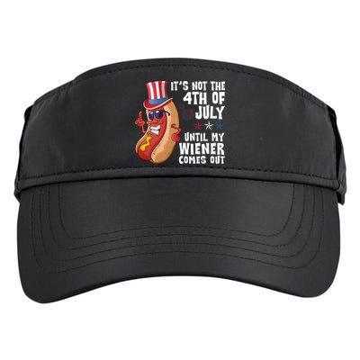 Its Not 4th Of July Funny Hotdog Summer Holiday Adult Drive Performance Visor
