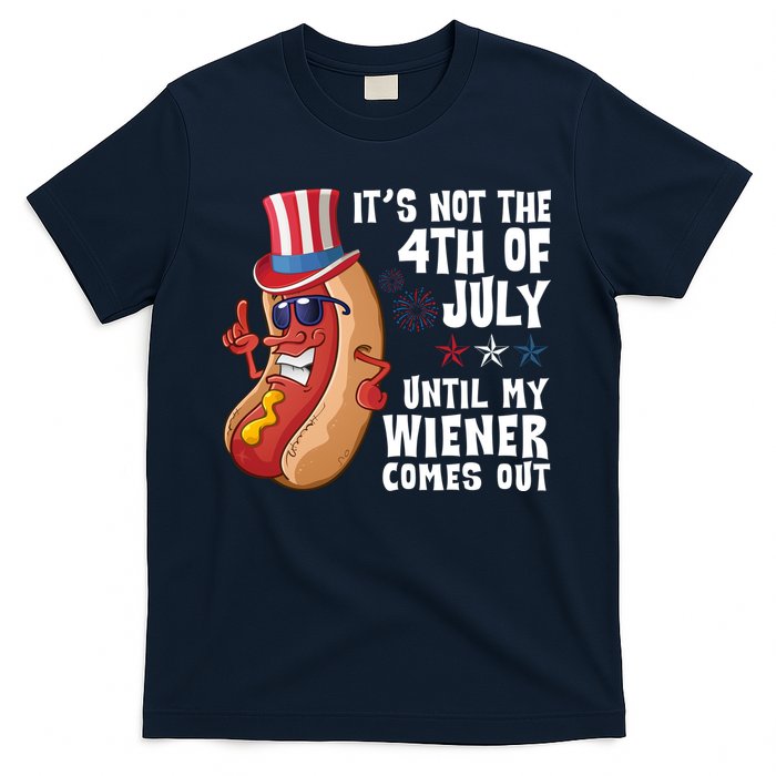 Its Not 4th Of July Funny Hotdog Summer Holiday T-Shirt