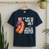Its Not 4th Of July Funny Hotdog Summer Holiday T-Shirt