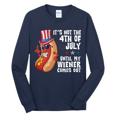 Its Not 4th Of July Funny Hotdog Summer Holiday Tall Long Sleeve T-Shirt