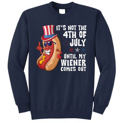 Its Not 4th Of July Funny Hotdog Summer Holiday Tall Sweatshirt