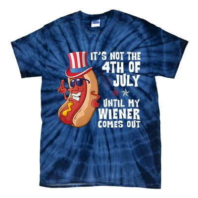 Its Not 4th Of July Funny Hotdog Summer Holiday Tie-Dye T-Shirt