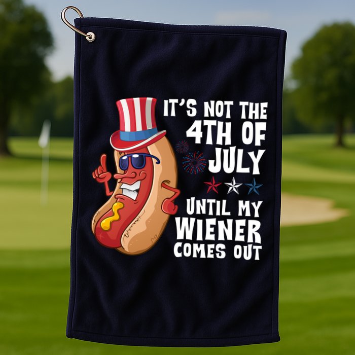Its Not 4th Of July Funny Hotdog Summer Holiday Golf Towel