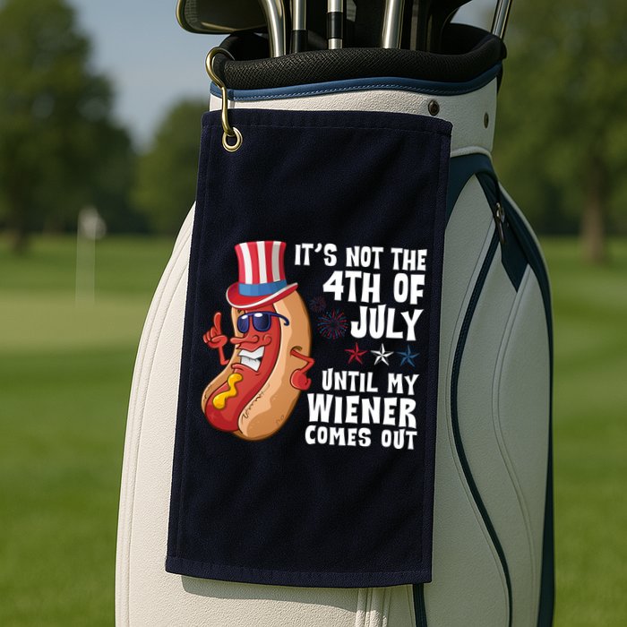 Its Not 4th Of July Funny Hotdog Summer Holiday Golf Towel