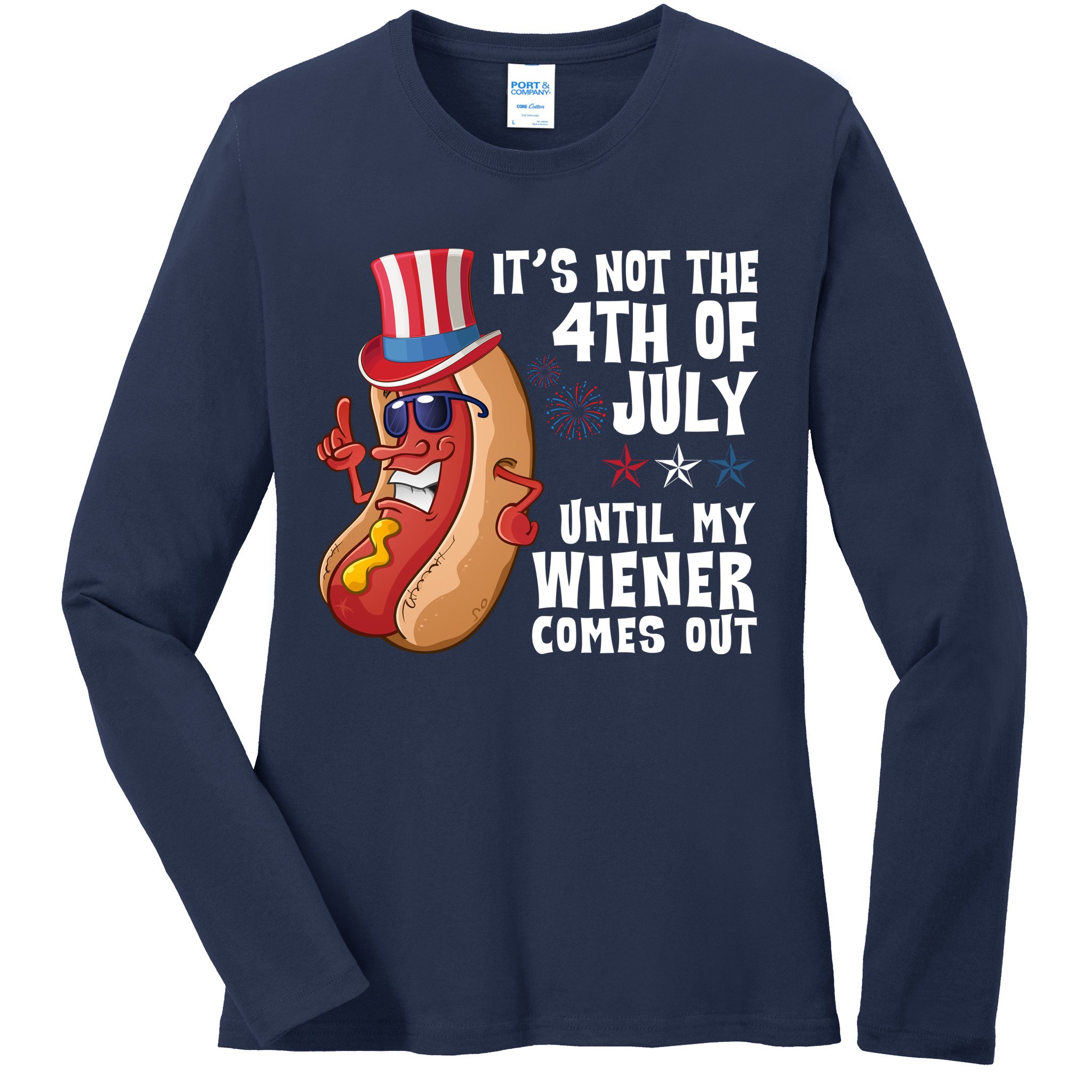 Its Not 4th Of July Funny Hotdog Summer Holiday Ladies Long Sleeve Shirt