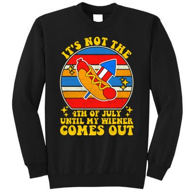 Its Not 4th Of July Until My Wiener Comes Out Funny Hot Dog Sweatshirt