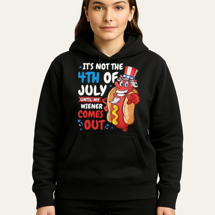 Its not 4th of july until my wiener comes out Hoodie