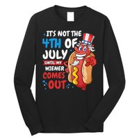 Its not 4th of july until my wiener comes out Long Sleeve Shirt