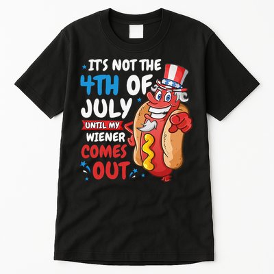 Its not 4th of july until my wiener comes out Tall T-Shirt
