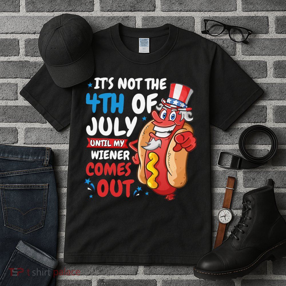 Its not 4th of july until my wiener comes out Tall T-Shirt