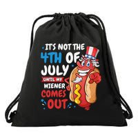 Its not 4th of july until my wiener comes out Drawstring Bag