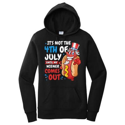 Its not 4th of july until my wiener comes out Women's Pullover Hoodie