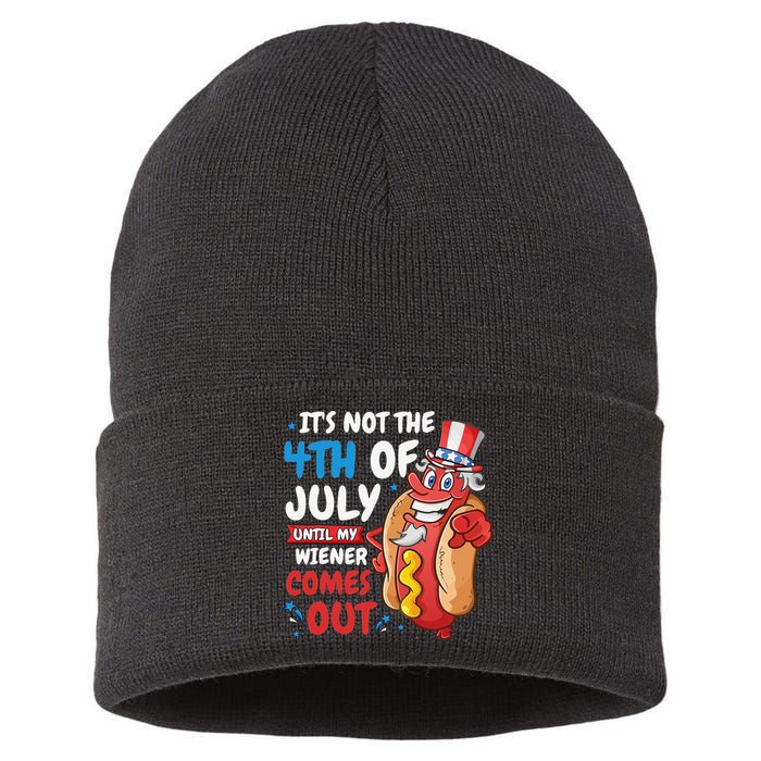 Its not 4th of july until my wiener comes out Sustainable Knit Beanie