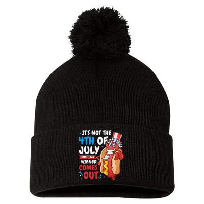 Its not 4th of july until my wiener comes out Pom Pom 12in Knit Beanie