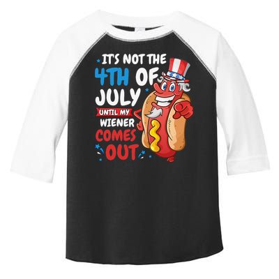 Its not 4th of july until my wiener comes out Toddler Fine Jersey T-Shirt