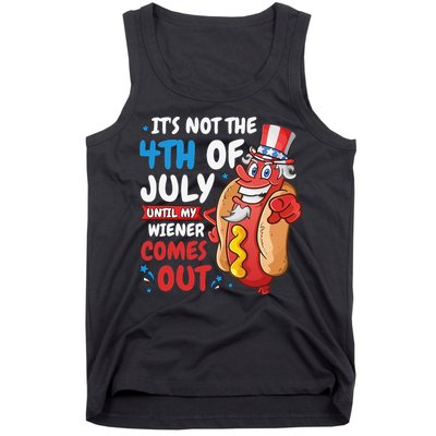 Its not 4th of july until my wiener comes out Tank Top