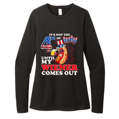 Its Not 4th Of July Until My Weiner Comes Out Womens CVC Long Sleeve Shirt