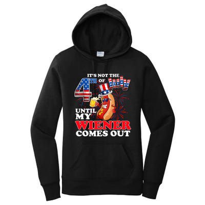 Its Not 4th Of July Until My Weiner Comes Out Women's Pullover Hoodie