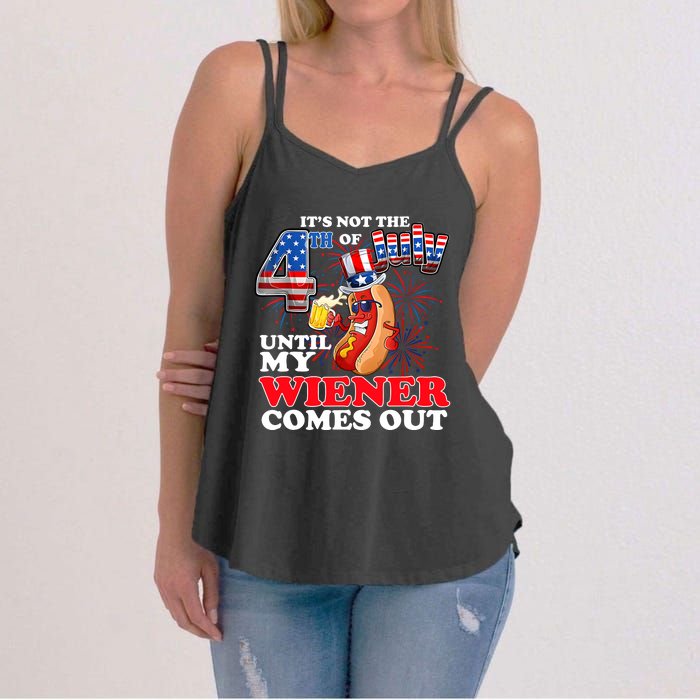 Its Not 4th Of July Until My Weiner Comes Out Women's Strappy Tank