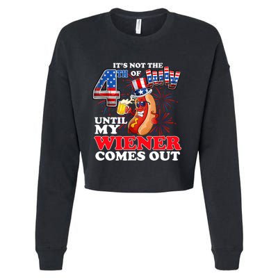 Its Not 4th Of July Until My Weiner Comes Out Cropped Pullover Crew