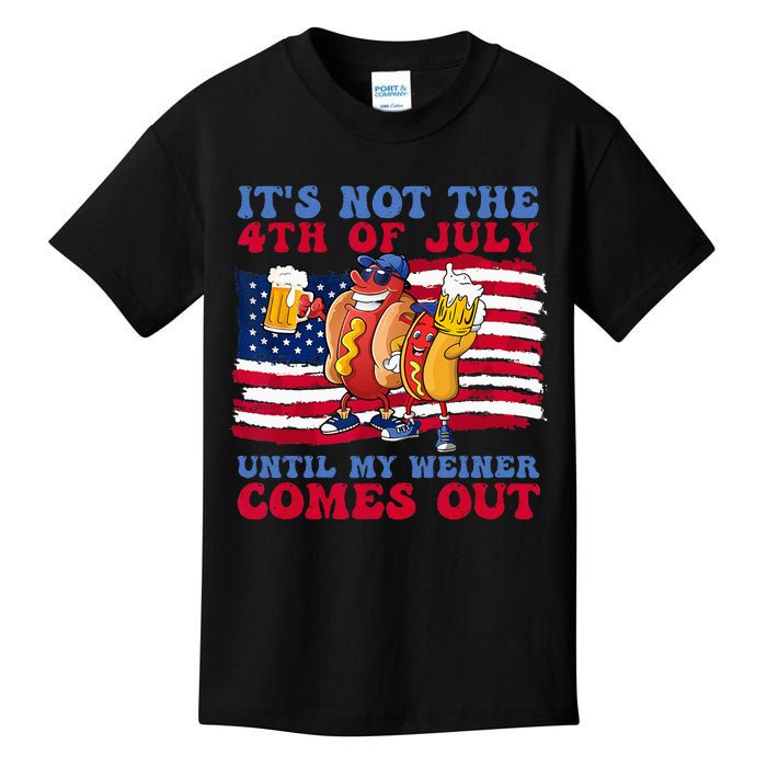 It's Not 4th Of July Until My Weiner Comes Out Funny Party Kids T-Shirt