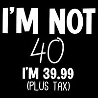 I'm Not 40 I'm 39 99 Funny 40th Birthday Impact Tech Backpack
