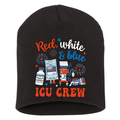 Icu Nurse 4th July Independence Day Red White Blue Icu Crew Short Acrylic Beanie