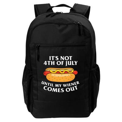 Its Not 4th Of July Until My Wiener Comes Out Funny Holiday Backpack