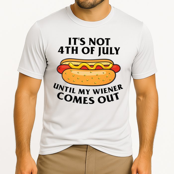 Its Not 4th Of July Until My Wiener Comes Out Funny Holiday Performance Shirt