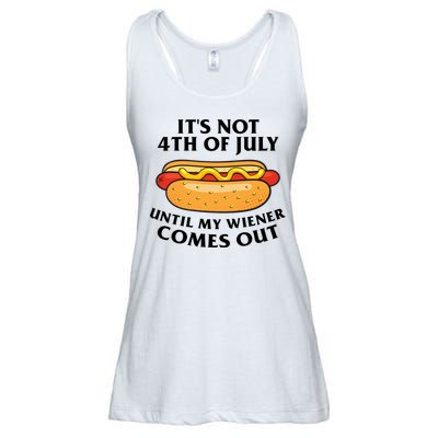 Its Not 4th Of July Until My Wiener Comes Out Funny Holiday Ladies Essential Flowy Tank