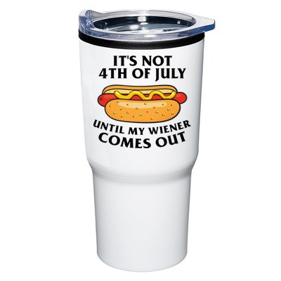 Its Not 4th Of July Until My Wiener Comes Out Funny Holiday Tumbler