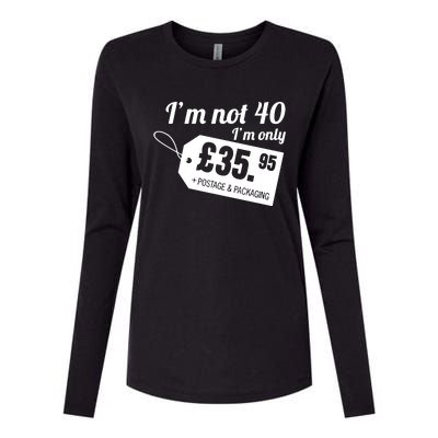 Im Not 40 Im Only â£35.95 + Postage & Packaging Womens Cotton Relaxed Long Sleeve T-Shirt