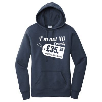 Im Not 40 Im Only â£35.95 + Postage & Packaging Women's Pullover Hoodie