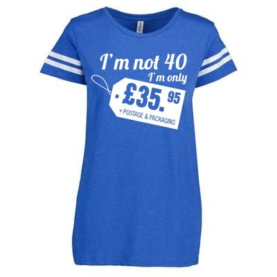 Im Not 40 Im Only â£35.95 + Postage & Packaging Enza Ladies Jersey Football T-Shirt