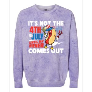 Its Not 4th Of July Until My Wiener Comes Out Funny Hotdog Colorblast Crewneck Sweatshirt