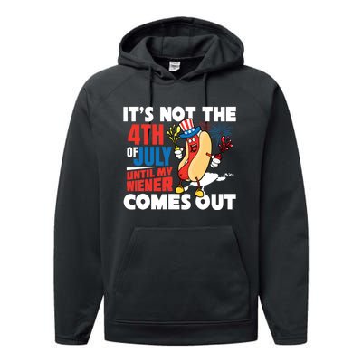 Its Not 4th Of July Until My Wiener Comes Out Funny Hotdog Performance Fleece Hoodie