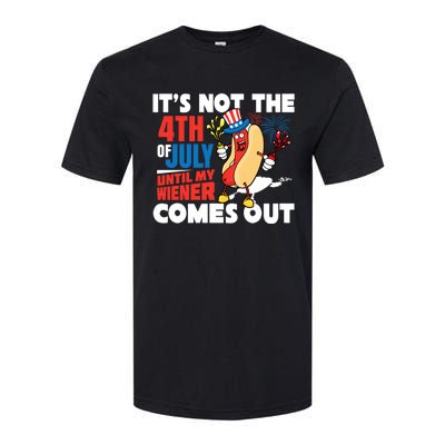 Its Not 4th Of July Until My Wiener Comes Out Funny Hotdog Softstyle® CVC T-Shirt