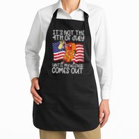 ItS Not 4th Of July Until My Weiner Comes Out Apron