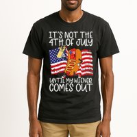 ItS Not 4th Of July Until My Weiner Comes Out Tall T-Shirt