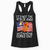 ItS Not 4th Of July Until My Weiner Comes Out Womens Tank Top