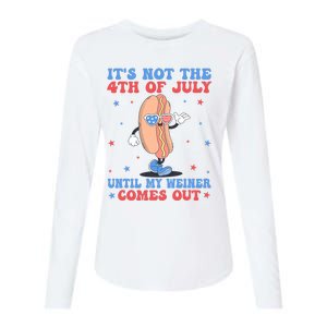 ItS Not 4th Of July Until My Weiner Comes Out Funny Hotdog Womens Cotton Relaxed Long Sleeve T-Shirt