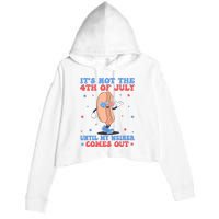 ItS Not 4th Of July Until My Weiner Comes Out Funny Hotdog Crop Fleece Hoodie