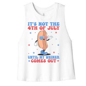 ItS Not 4th Of July Until My Weiner Comes Out Funny Hotdog Women's Racerback Cropped Tank